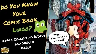 Comic Collecting Terminology| Do You Know Your Comic Book Lingo?