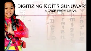 Digitizing Koits Sunuwar by Dev Kumar