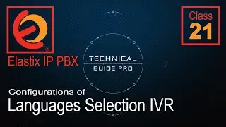 Elastix Free PBX  Class 21 Language Selection IVR
