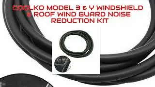 Model 3 and Y Windshield & Roof Wind Guard Noise Lowering Dampening Reduction Kit