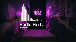 Audio Hertz - Klondike [No Copyright Music]