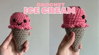 Crochet Ice Cream Tutorial for Beginners, First Crochet Project Step by Step Tutorial