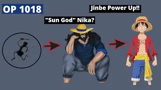 Review OP Chapter 1018: Jinbe Ultimate Technique and Who's Nika, The Sun God??