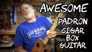 Awesome Padron 3 String Cigar Box Guitar