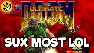Doom 1 &mdash; самый отстой. Самая краткая ретроспектива.