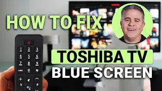 Как исправить синий экран на телевизоре Toshiba: КРАТКОЕ руководство!