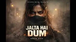 JALTA HAI DUM 🔥 | Delhi Pollution Anthem | Kavya Raze | Dharma Music