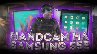 HANDCAM НА SAMSUNG GALAXY TAB S5E // ЛУЧШИЙ ПЛАНШЕТ В 2020 ГОД // КРУЧЕ IPAD'A // STANDOFF 2  ENERGY