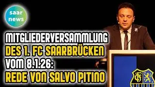 Mitgliederversammlung des 1. FC Saarbr&uuml;cken vom 8.1.26: Rede von Salvo Pitino