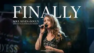 Finally - CeCe Peniston (Cover) | Soul7 | K&ouml;ln 2023