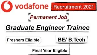 Vodafone Recruitment | Engineer Trainee | B.Tech | Permanent Job | Freshers
