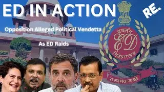 ED Raids Summon Leaders | Opposition Alleged Political Vendetta | Directorate of Enforcement Raids