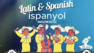 İspanyol - Latin Rageaton Acelex / FullMix