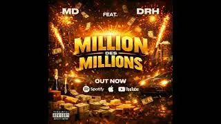 MD - Million Des Millions Feat DRH 