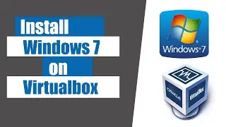 Как установить Windows 7 на Virtualbox | 2024
