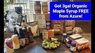 I got FREE Maple Syrup, over $200 value from Azure Standard! plus...July 2021 Azure haul