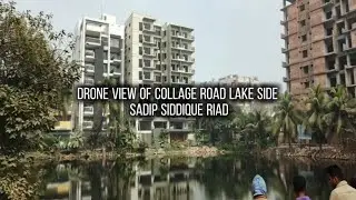 Narayanganj College Road Lake Side Drone Shot | Scenic Aerial View by Sadip Siddique Riad