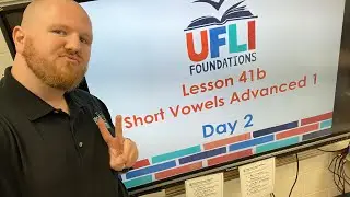 Mr. Holland&rsquo;s UFLI Lesson 41b (Short Vowel Advanced Review) Day 2