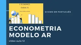 Vídeo aula 12. Auto-regressivo (modelos AR)