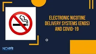 Electronic Nicotine Delivery Systems (ENDS) and COVID-19