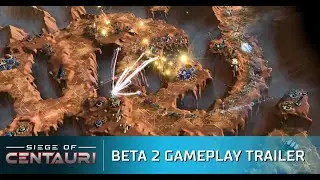 Siege of Centauri - Beta 2 Gameplay Trailer