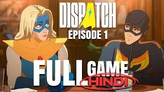 MADE BY EX-TELLTALE DEVS | DISPATCH (HINDI) EPISODE 1 GAMEPLAY WALKTHROUGH
