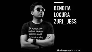Bendita locura Zuri Jess