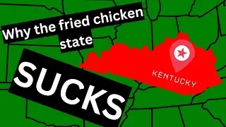 13 Reasons KENTUCKY is the WORST state