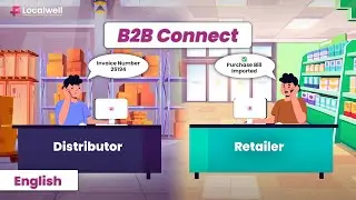 Introducing B2B Connect | Zero Manual Purchase Entry | Feature Update | LocalWell | English
