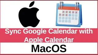 How to Sync Google Calendar with Apple Calendar | macOS iCloud + Gmail Integration