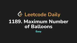 1189. Maximum Number of Balloons | Leetcode Daily - Python