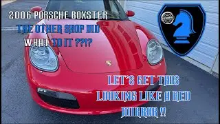 2006 Porsche Boxster - 2 Step Polish  - Swirls & Buffer Trails Left From Rival Shop | KnightAutoPCD