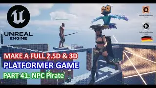 Game Tutorial 2.5D & 3D Platformer in Unreal Engine 5.5 - Part 41: NPC Pirate