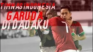 Timnas Indonesia -  Garuda Di Dadaku | Semangat pemuda Indonesia