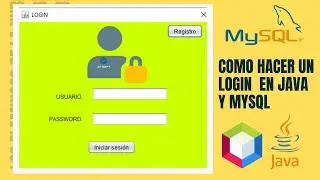 ▶️(1/5) LOGIN en JAVA y MYSQL DEMO