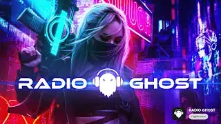 RADIO GHOST | 24/7 Cyberpunk, synthwave techno, dark techno, chillwave | GHOST PRIVACY