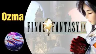 Final Fantasy IX - Ozma - PS4 Remaster