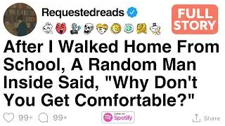 After School I Walked Home, A Random Man Inside Said, 