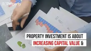 Property Investors Tips - Pursue Capital Value Plus Income