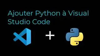 Ajouter l'extension de python à visual studio code