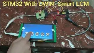 STM32 Communicate With DWIN Smart LCM