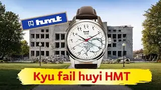 Why HMT Watches Failed || HMT Failure Story