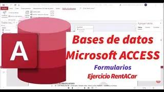 2 Bases de datos con Microsoft Access 365 - Formularios - ejercicio RentACar