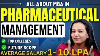 MBA In Pharmaceutical Management || Average Salary 1-10 Lakhs || Top MBA Colleges || Worth It or Not