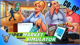 Supermarkt Simulator  Co - op  Patch 1.17 🛒  Let's Play [Gameplay Deutsch] #020