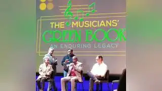 'The Musicians' Green Book: An Enduring Legacy' Panel