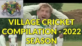 VILLAGE CRICKET COMPILATION - LBW's CATCHES and DROPS plus ANIL HEADBUTTING THE SIGHTSCREEN!