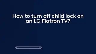 Как отключить блокировку от детей на телевизоре LG Flatron?