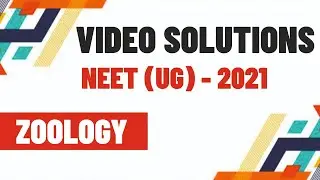 NEET 2021 solution - Zoology| NEET 2021 Paper analysis #NEET 2021