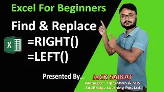 Text function in Excel || LEFT || RIGHT || Find & Replace